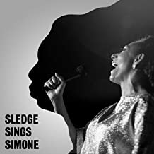 Sledge Sings Simone